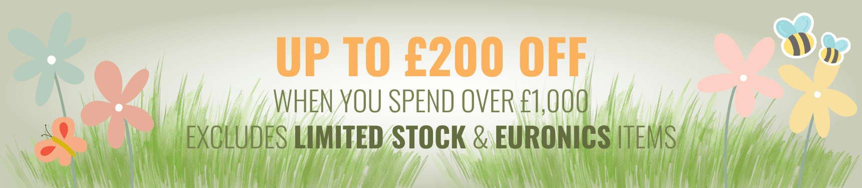 Get up to £200 off Qualifying Orders!